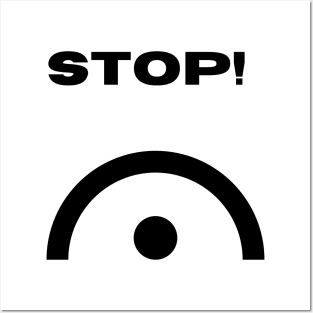 Stop! Musical sign Fermata Posters and Art